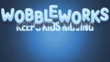 WobbleWorks Keeps Kids Moving – The Toy Book